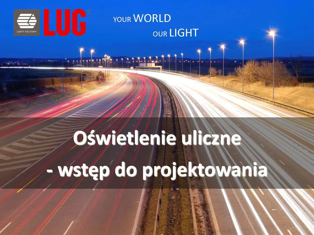 LUG OŚWIETLENIE ULICZNE